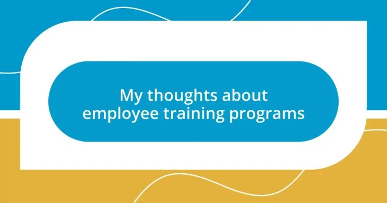 My thoughts about employee training programs