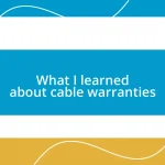 What I learned about cable warranties